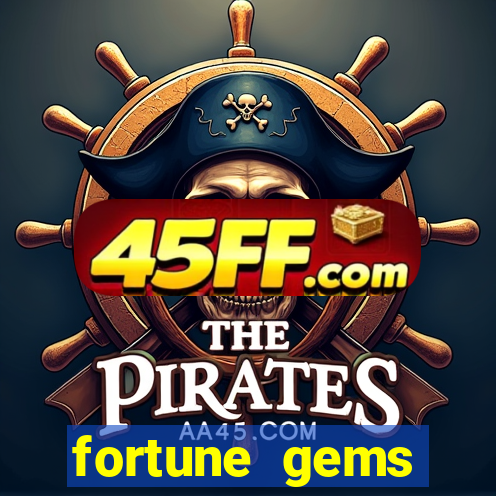 fortune gems horario pagante